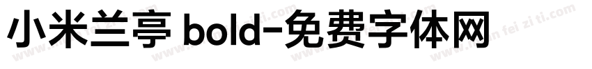小米兰亭 bold字体转换